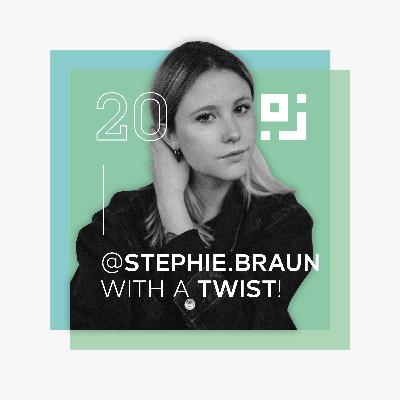20 — @Stephie.Braun with a twist!