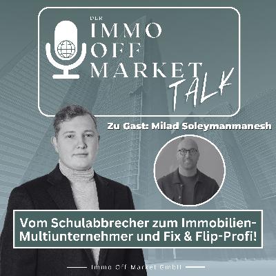 🏠📈Vom Schulabbrecher zum Immobilien- Multiunternehmer und Fix & Flip-Profi!