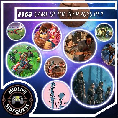 163: Game of the Year 2025 Pt.1