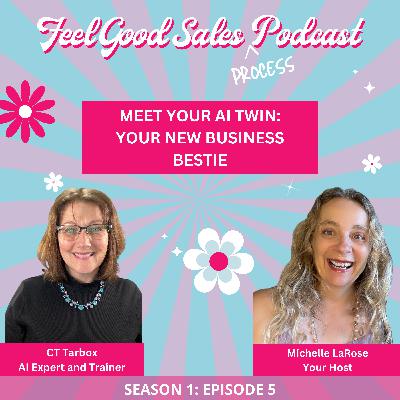 Episode 5: Make AI Your New Business Bestie - Interview with CT Tarbox
