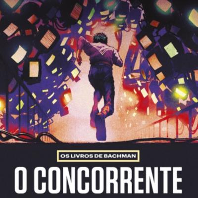 O Concorrente - Stephen King (Richard Bachman)
