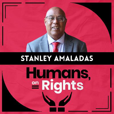Dr. Stanley Amaladas: Trust, Rights, and Human Dignity