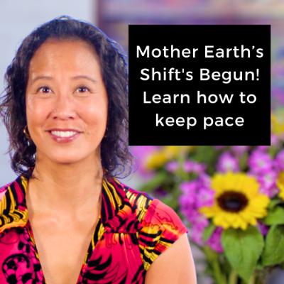 Episode 244 - Mother Earth’s Shift's Begun! Learn how to keep pace Episode 244 - Mother Earth’s Shift's Begun! Learn how to keep pace