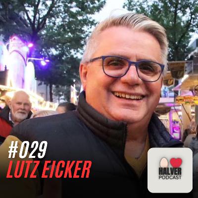 #029 Jeder kennt Lutz Eicker #029 Jeder kennt Lutz Eicker