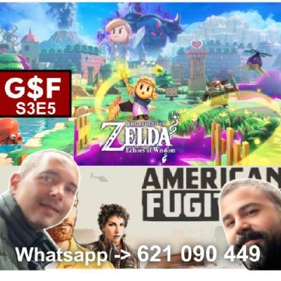 S3E5 Hablando de: Actualidad, The Legend of Zelda Echoes of Wisdom, American Fugitive