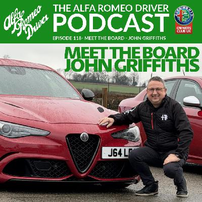 Episode 118 - Meet the Board - John Griffiths