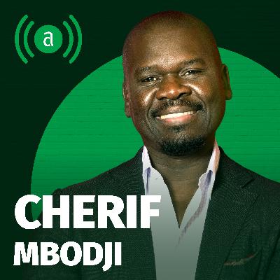 EP 32: Cherif Mbodji EP 32: Cherif Mbodji