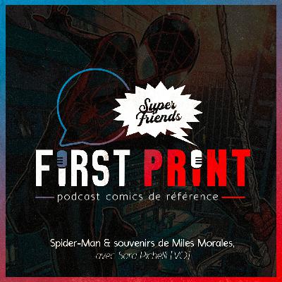 Spider-Man & souvenirs de Miles Morales, avec Sara Pichelli [SuperFriends VO]