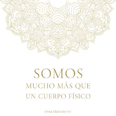 MEDITACIÓN BREVE GUIADA · "SOMOS más que un cuerpo físico"