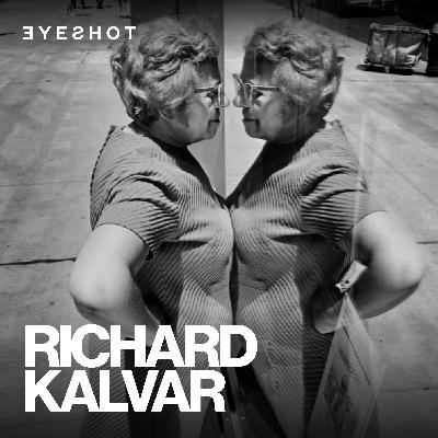 Richard Kalvar: From Fashion to Street Photography, Magnum Photos & Editing Ruthlessly
