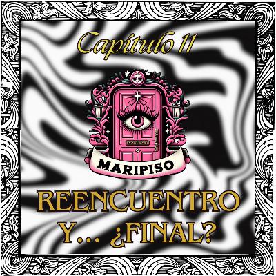 T4 Capítulo 11: Reencuentro y... ¿Final?