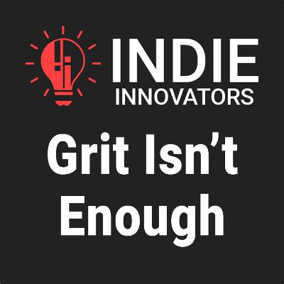 Grit Isn’t Enough: Surviving Your First Game Development Spiral Grit Isn’t Enough: Surviving Your First Game Development Spiral