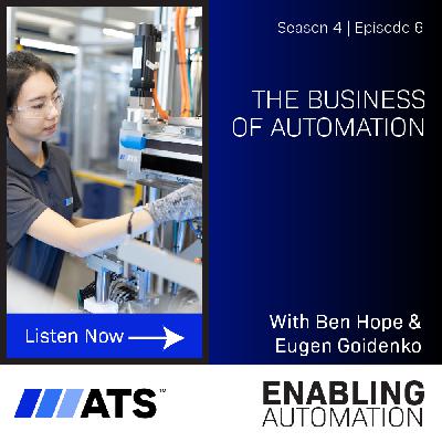 The Business of Automation The Business of Automation