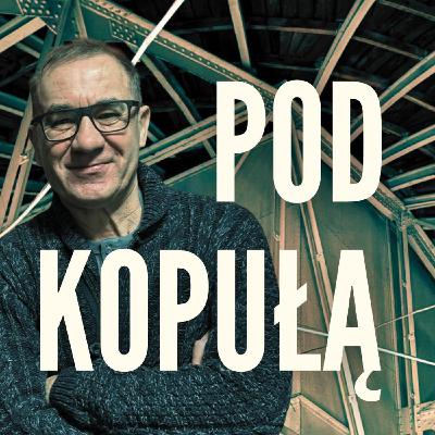 Rafał Dziwisz: Dla aktora ciekawsze jest zło | Pod kopułą – odc. 7