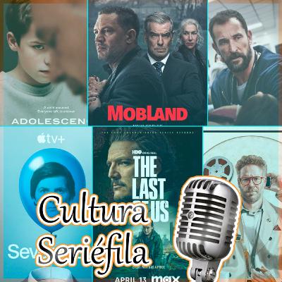 Cultura Seriéfila 8x37: Lo mejor de la primera mitad de 2025 (Final de temporada)