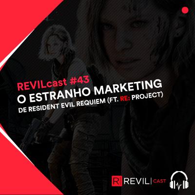 O estranho marketing de Resident Evil Requiem (Ft. RE: Project) - REVILcast #43