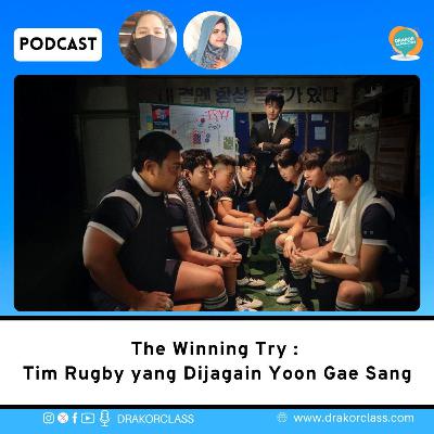 The Winning Try : Tim Rugby yang Dijagain Yoon Gae Sang