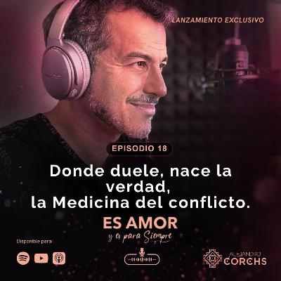 Donde duele, nace la verdad: la Medicina del conflicto