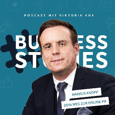 Dein Weg zur Online-PR: Wie du Vertrauen bei deinen Kunden aufbaust – mit Markus Knopp Dein Weg zur Online-PR: Wie du Vertrauen bei deinen Kunden aufbaust – mit Markus Knopp