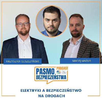 #27 Elektryki a bezpieczeństwo na drogach