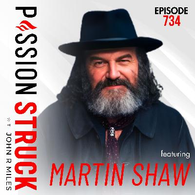 Liturgies of the Wild and the Ancient Art of Finding Meaning | Dr. Martin Shaw - EP 734 Liturgies of the Wild and the Ancient Art of Finding Meaning | Dr. Martin Shaw - EP 734