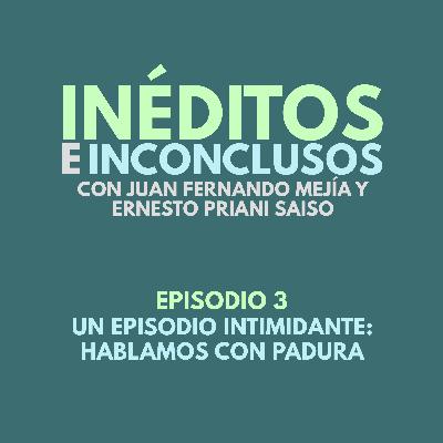 Episodio 12: un episodio intimidante, hablamos con Padura (T2,E3) Episodio 12: un episodio intimidante, hablamos con Padura (T2,E3)