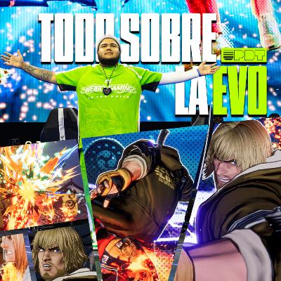 Todos los anuncios de la EVO 2025 (Ep. 316)