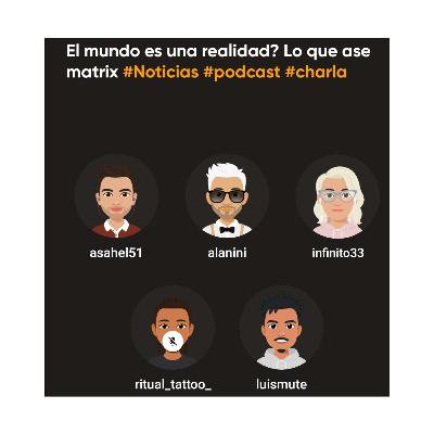 ¿ El mundo es una realidad ? (Ep4)