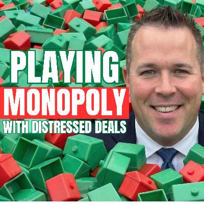 INVESTORS & REALTORS WANTED: Playing Monopoly with Distressed Deals In Austin