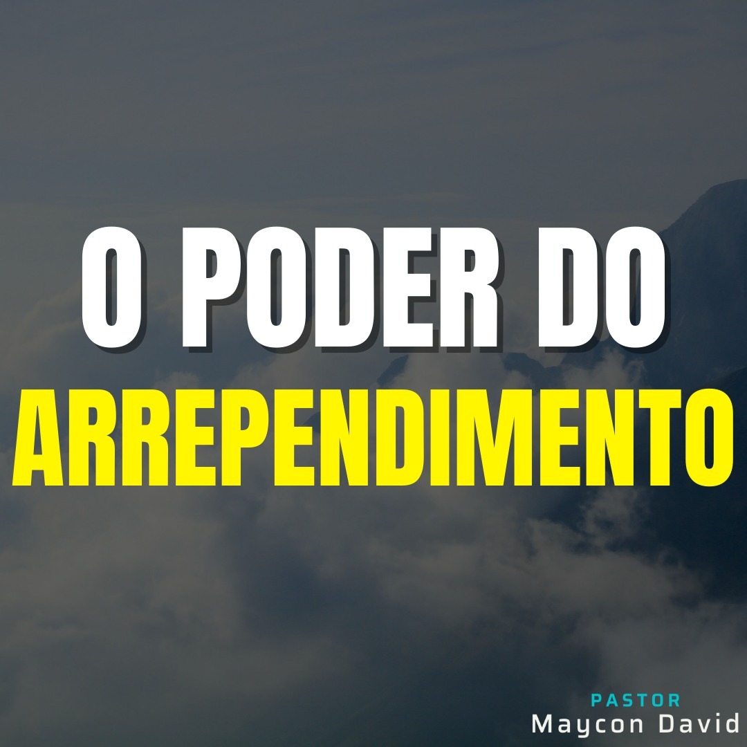 SÉRIE I SALMOS I EP. 3 I O PODER DO ARREPENDIMENTO GENUÍNO