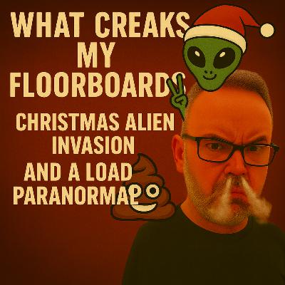 What Creaks My Floorboards ? Episode 2