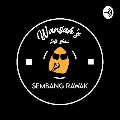 Healthy Lifestyle Part 1 - Sembang Rawak Eps.5