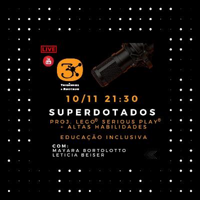 E04 S02 - Superdotados