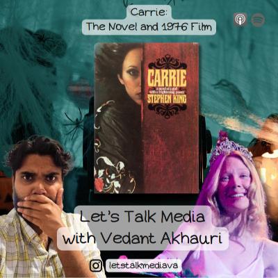 Carrie: The Novel and 1976 Film (Let's Talk Horror: Part 2) Carrie: The Novel and 1976 Film (Let's Talk Horror: Part 2)