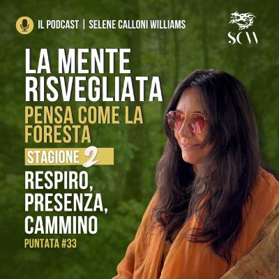 RESPIRO, PRESENZA, CAMMINO