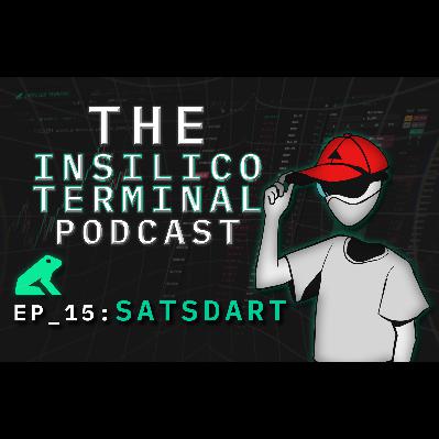 Insilico Terminal Podcast Episode 15 - Satsdart