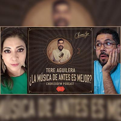 Tere Aguilera en: ¿La Música De Antes Es Mejor? Episodio No.4 Tere Aguilera en: ¿La Música De Antes Es Mejor? Episodio No.4