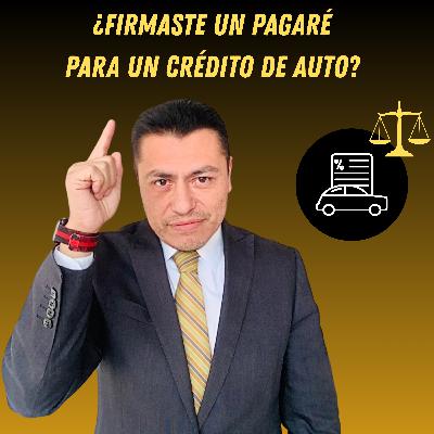 ¿Firmaste un pagaré para un crédito de auto? La tesis con registro digital 2031666 puede cambiar tu caso