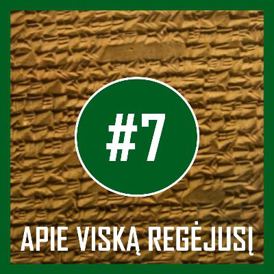 AUDIOKNYGOS | „Apie viską regėjusį“ #7 skaito Julius Tamošiūnas
