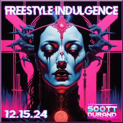 Freestyle Indulgence 12.15.24 - Dj Scott Durand - New & Classic Freestyle Dance Radio Mixshow! Freestyle Indulgence 12.15.24 - Dj Scott Durand - New & Classic Freestyle Dance Radio Mixshow!