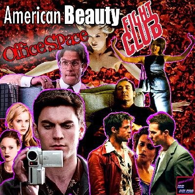 American Beauty, Fight Club, and Office Space - The Triumvirate of 1990s Discontent