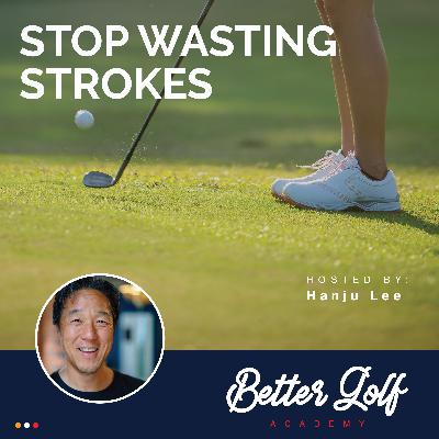 Stop Wasting Strokes