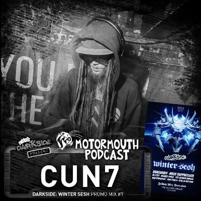 Motormouth Podcast 053 - CUN7 - Darkside Winter Sesh Promo Mix #1