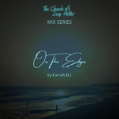 Episode 11 - On The Edge | The CoDH Mix Series