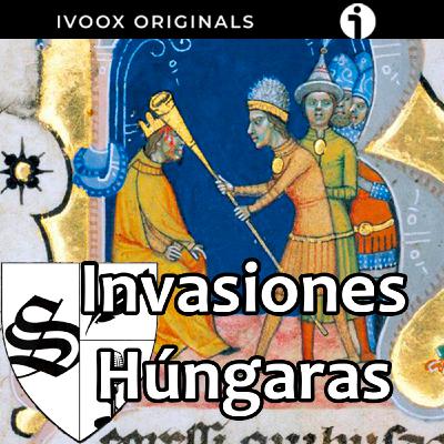 Europa sitiada: las invasiones húngaras