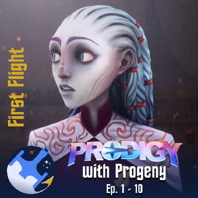 Ep. 104 - Prodigy with Progeny, Part 1 | Annual Prodigy July (BONUS)