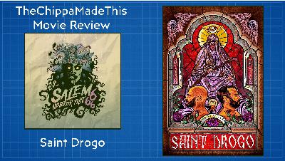 TheChippaMadeThis - Movie Review - Salem Horror Fest 666 (2023) - Saint Drogo - 2023_0522