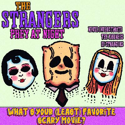 #329: The Strangers: Prey at Night (2018)