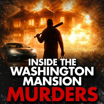 Inside the Washington Mansion Murders Inside the Washington Mansion Murders