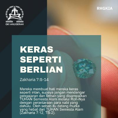 Keras seperti Berlian | Renungan Harian GKI Anugerah | 10 Februari 2026 Keras seperti Berlian | Renungan Harian GKI Anugerah | 10 Februari 2026